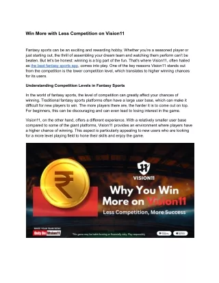 Win More with Less Competition on Vision11