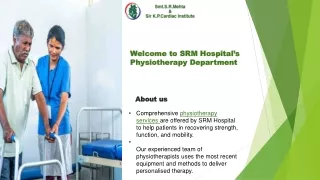 Welcome to SRM Hospital’s Physiotherapy Department