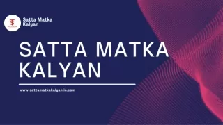Satta Matka Kalyan: Proven Strategies and Techniques