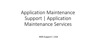 Application Maintenance Support | Application Maintenance Services | AMS Support