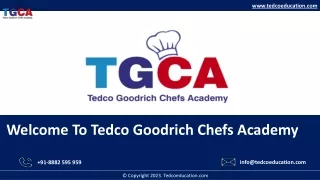 Culinary Arts Courses in India-TedcoGoodrichChefsAcademy