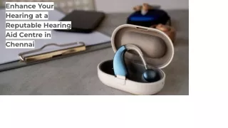 Enhance Your Hearing at a Reputable Hearing Aid Centre in Chennai