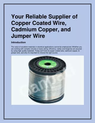 Your Reliable Supplier of Copper Coated Wire, Cadmium Copper, and Jumper Wire