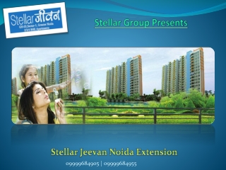Stellar Jeevan|Stellar Jeevan Noida Extension|Stellar Group