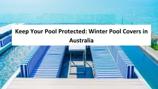 Winter Pool Covers in Australia