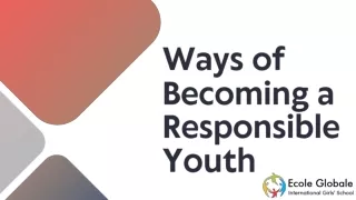 Ways of Becoming a Responsible Youth