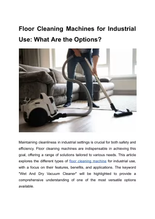 Floor Cleaning Machines for Industrial Use_ What Are the Options