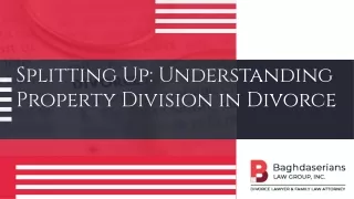 Splitting Up: Understanding Property Division in Divorce