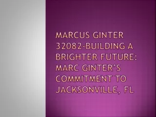 Marcus Ginter 32082-Building a Brighter Future: Marc Ginter’s Commitment to Jack