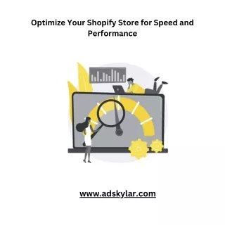 Optimize Your Shopify Store for Speed and Performance