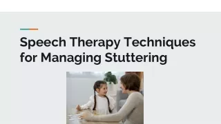 Speech Therapy Techniques for Managing Stuttering