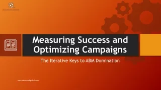 Measuring Success and Optimizing ABM Campaigns