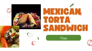 Mexican torta sandwich