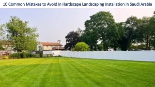 10 Common Mistakes to Avoid in Hardscape Landscaping Installation in Saudi Arabia