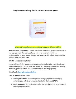 Buy Lonazep 0.5mg Tablet - Trinexpharmacy.com
