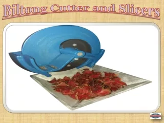 Biltong Cutter and Slicers