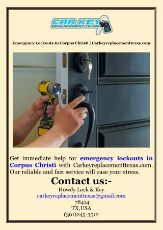 Emergency Lockouts In Corpus Christi  Carkeyreplacementtexas.com