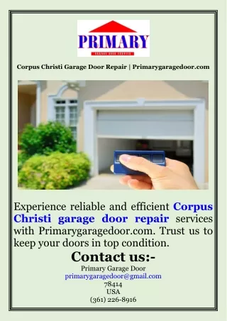 Corpus Christi Garage Door Repair  Primarygaragedoor.com