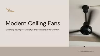 Illuminating Innovations - Modern Ceiling Fans