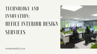 Technology and Innovation: Office Interior Design Services