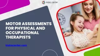 Motor Assessments for Physical and Occupational Therapists