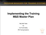 PROGRAM MANAGER FOR TRAINING SYSTEMS