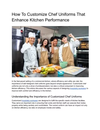 How To Customize Chef Uniforms That Enhance Kitchen Performance
