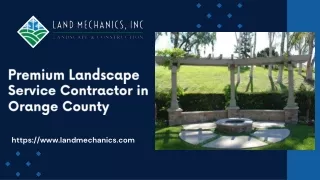 Premium Landscape Service Contractor in Orange County