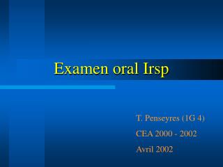 Examen oral Irsp