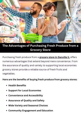 The Advantages of Purchasing Fresh Produce from a Grocery Store