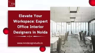 Elevate Your Workspace Expert Office Interior Designers in Noida