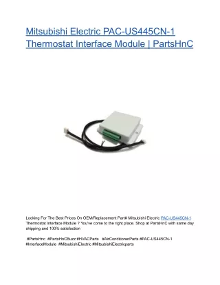 Mitsubishi Electric PAC-US445CN-1 Thermostat Interface Module  PartsHnC