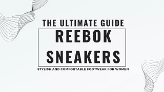 The Ultimate Guide to Reebok Sneakers Stylish and Comfortable Footwear for Women