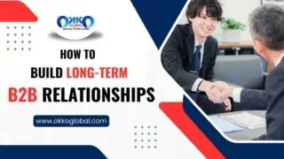 How to Build Long-Term B2B Relationships