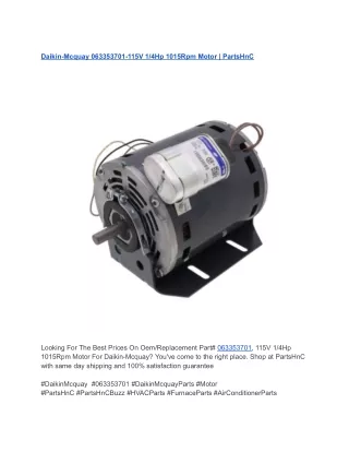 Daikin-Mcquay 063353701-115V 1_4Hp 1015Rpm Motor _ PartsHnC
