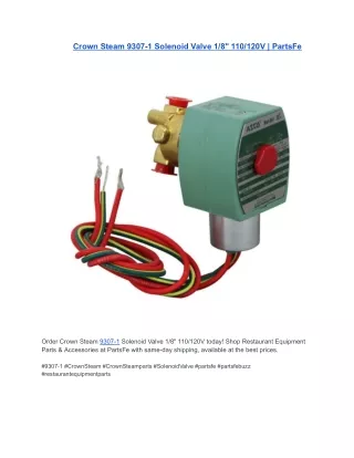 Crown Steam 9307-1 Solenoid Valve 1/8" 110/120V | PartsFe