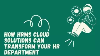 How HRMS Cloud Solutions Can Transform Your HR Department (1)