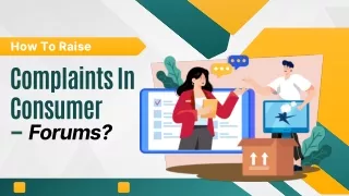 How To Raise Complaints In Consumer Forums?