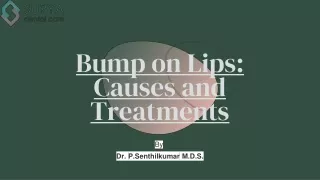 Bump on Lips - Surya Dental Care