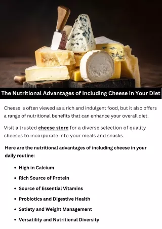 The Nutritional Advantages of Including Cheese in Your Diet