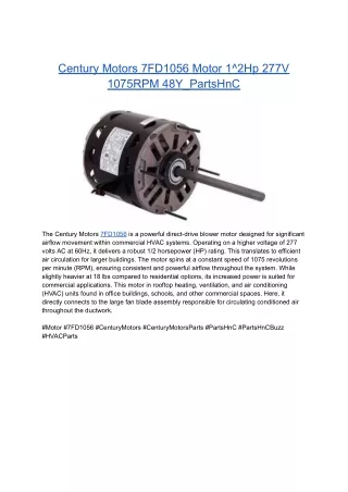 Century Motors 7FD1056 Motor 1^2Hp 277V 1075RPM 48Y_PartsHnC