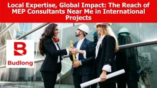 Local Expertise, Global Impact: The Reach of MEP Consultants Near Me in Internat