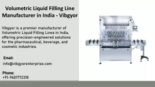 Volumetric Liquid Filling Line Manufacturer in India - Vibgyor