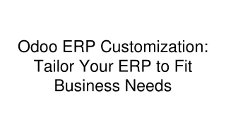 Odoo ERP Customization Tailor Your ERP to Fit Business Needs