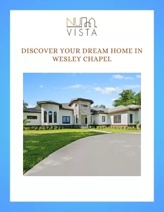 Explore Top Wesley Chapel Homes with Nuvista Real Estate Group