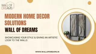 Modern Home Decor Solutions - Wall Of Dreams