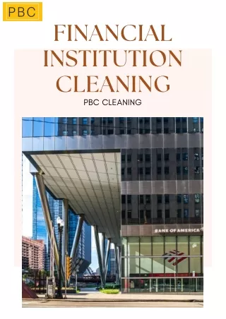 Reliable Cleaning Services for Financial Institutions by PBC Cleaning