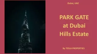 PARK GATE at Dubai Hills Estate By Tesla Properties a Dubai Real Estate Company