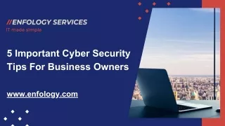 5 Important Cyber Security Tips For Business Owners