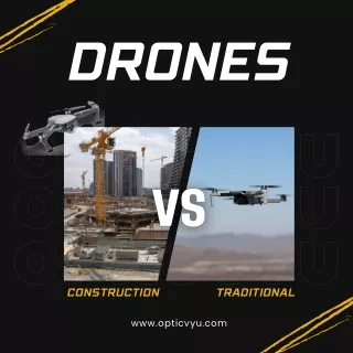 Drones vs construction drones